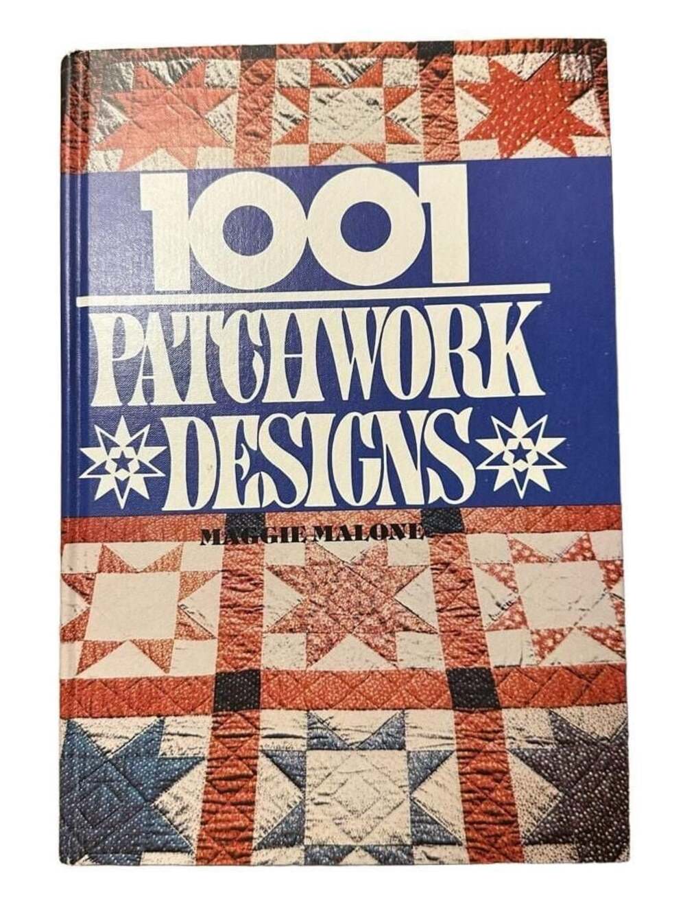 Vintage Quilting Book Like New! 1001 Patchwork Designs by Maggie Malone